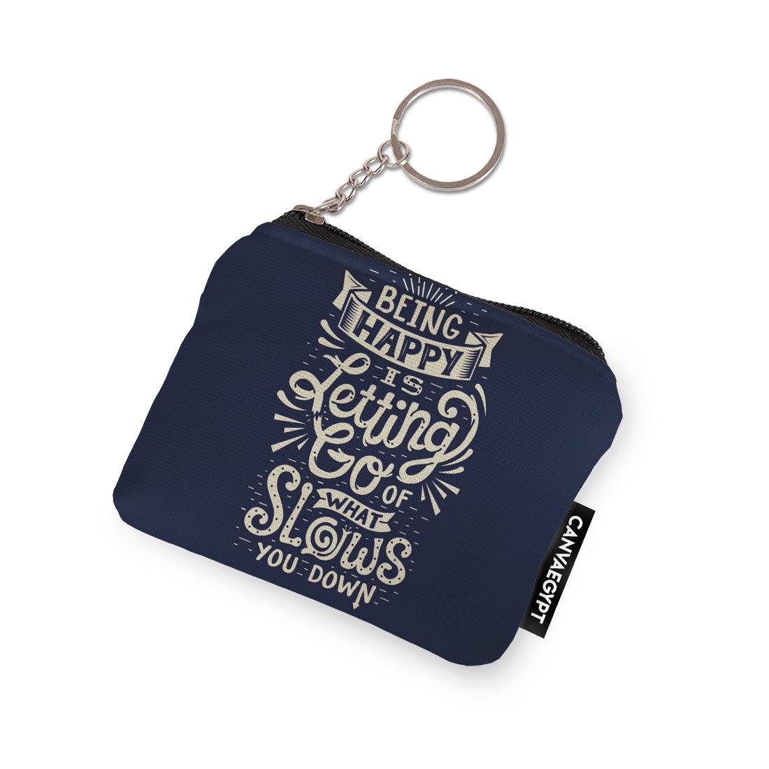 Coin Pocket Being Happy Is Letting Go - CANVAEGYPT