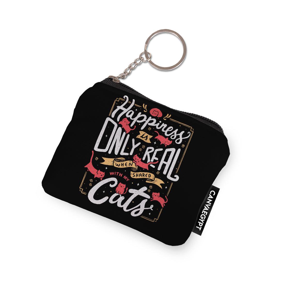 Coin Pocket Happiness Is Only Real When Shared Witn My Cate - CANVAEGYPT