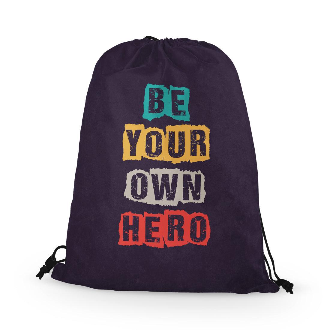 Drawstring Bag Be your own hero - CANVAEGYPT