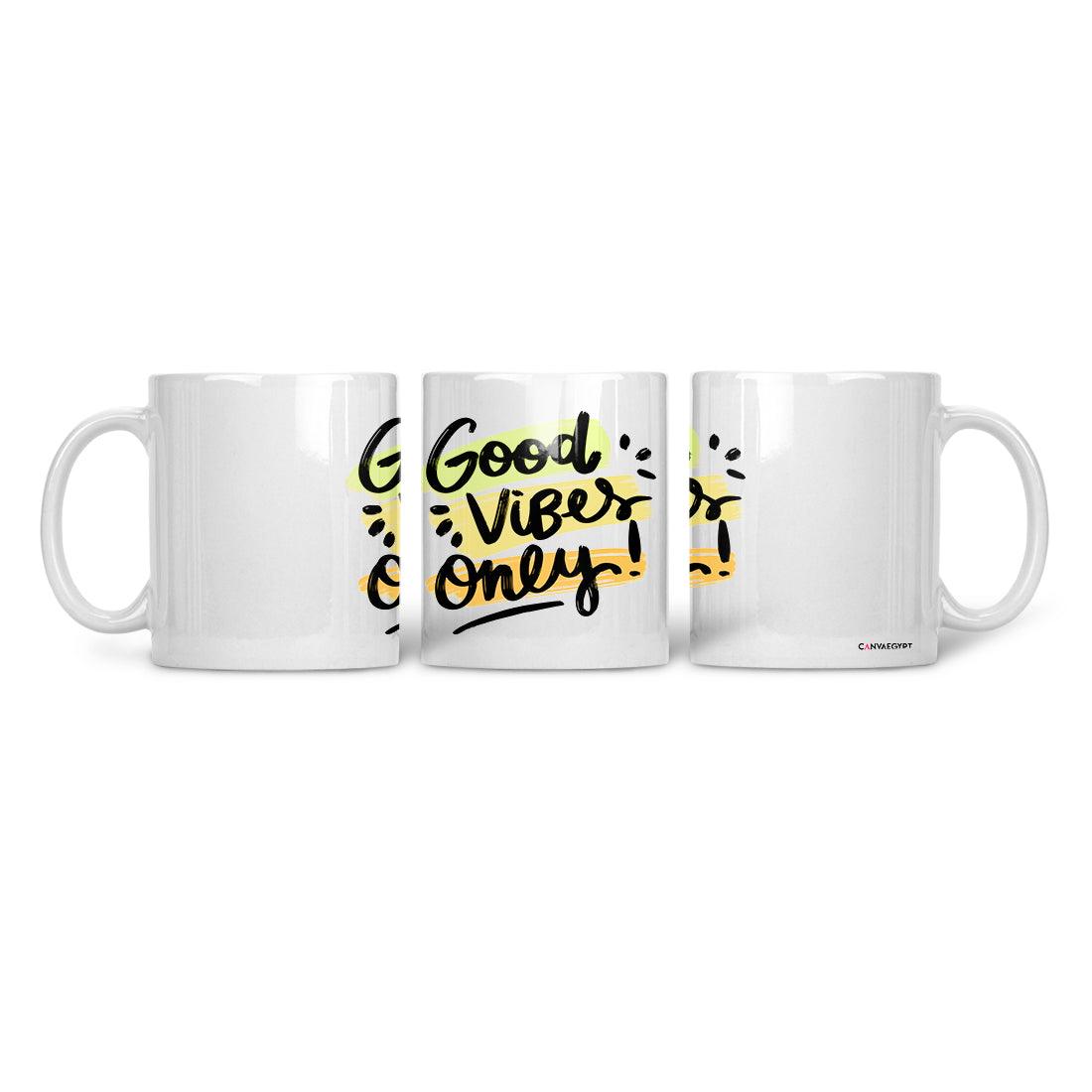 Ceramic Mug Good Vibes Only - CANVAEGYPT
