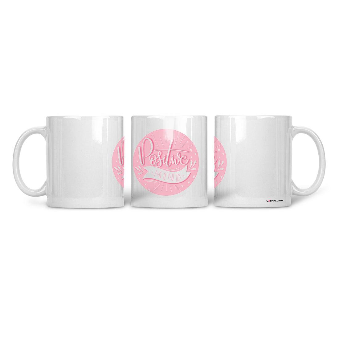 Ceramic Mug Positive Mind - CANVAEGYPT
