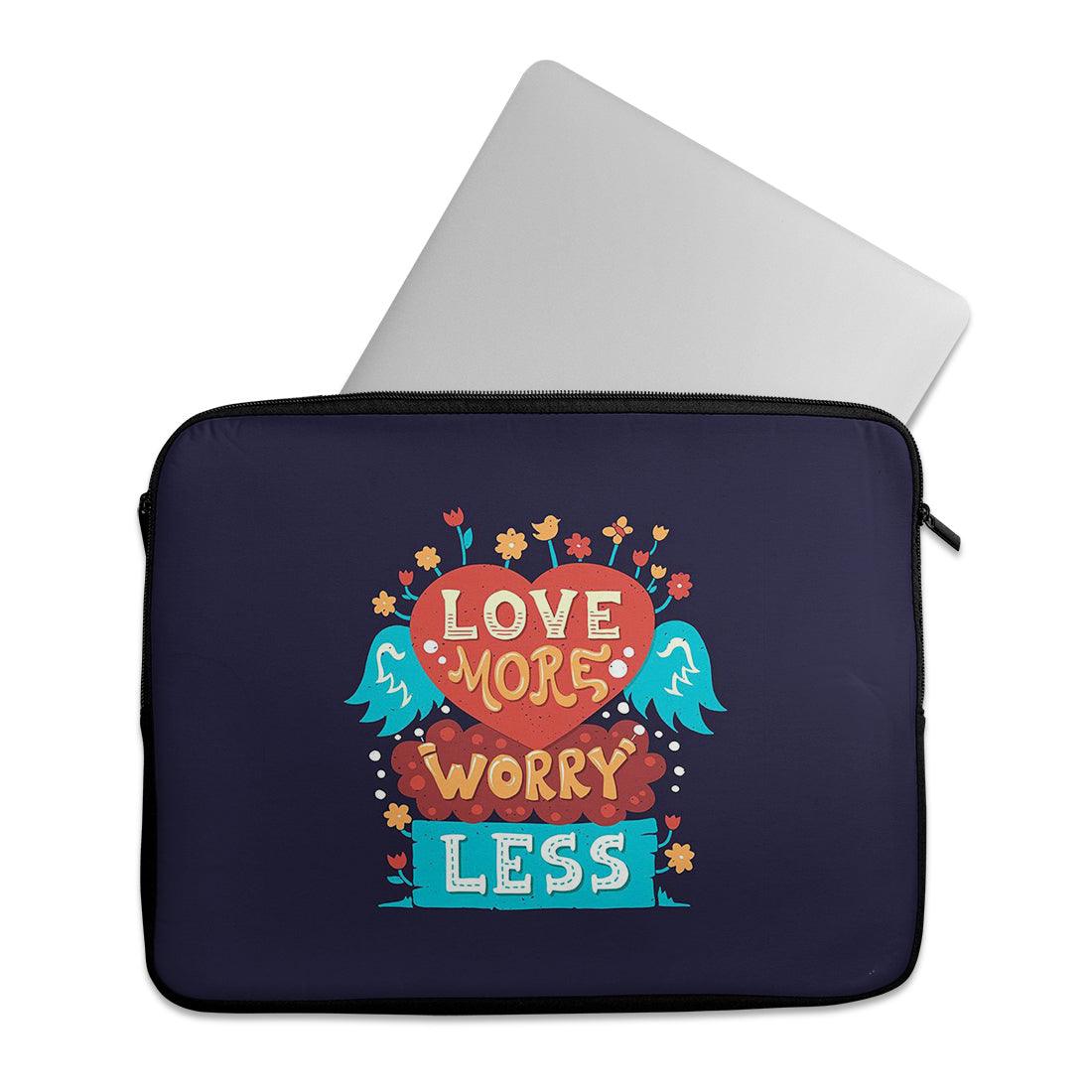 Laptop Sleeve Love More Worry Less - CANVAEGYPT