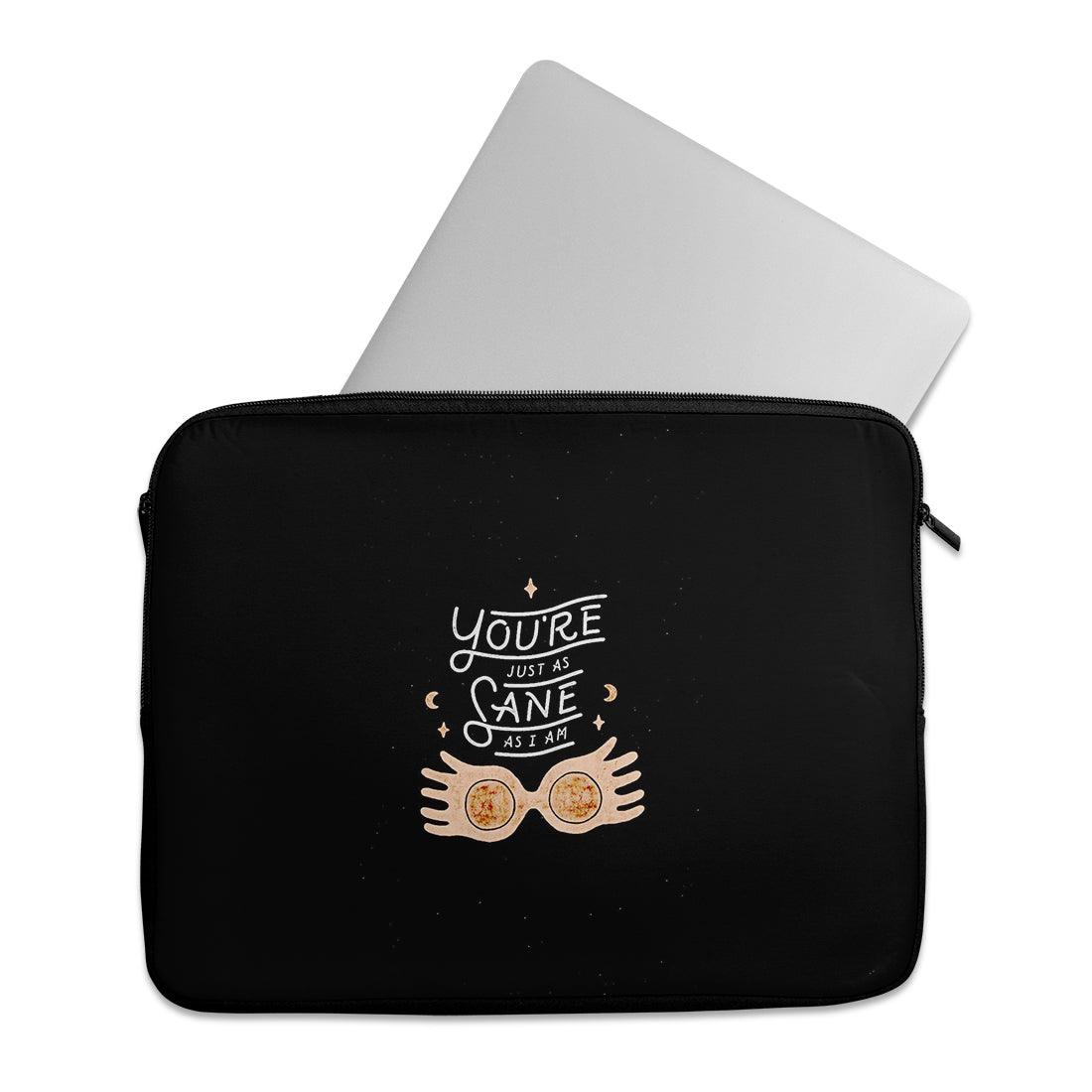 Laptop Sleeve You're sane just like me - CANVAEGYPT