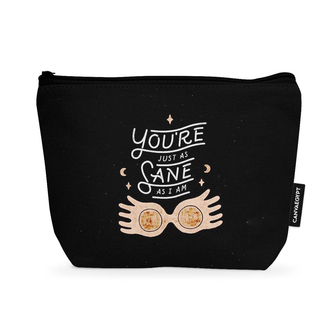 Makeup Pouch You are Sane - CANVAEGYPT